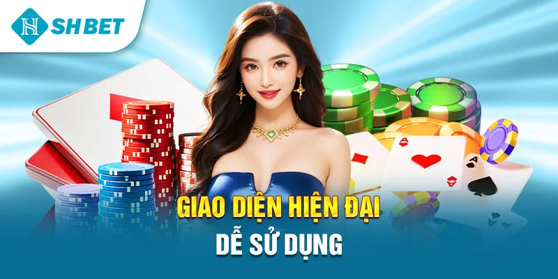 Giao Diện Hiện Đại Dễ Sử Dụng